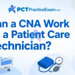 can-a-cna-work-as-a-patient-care-technician